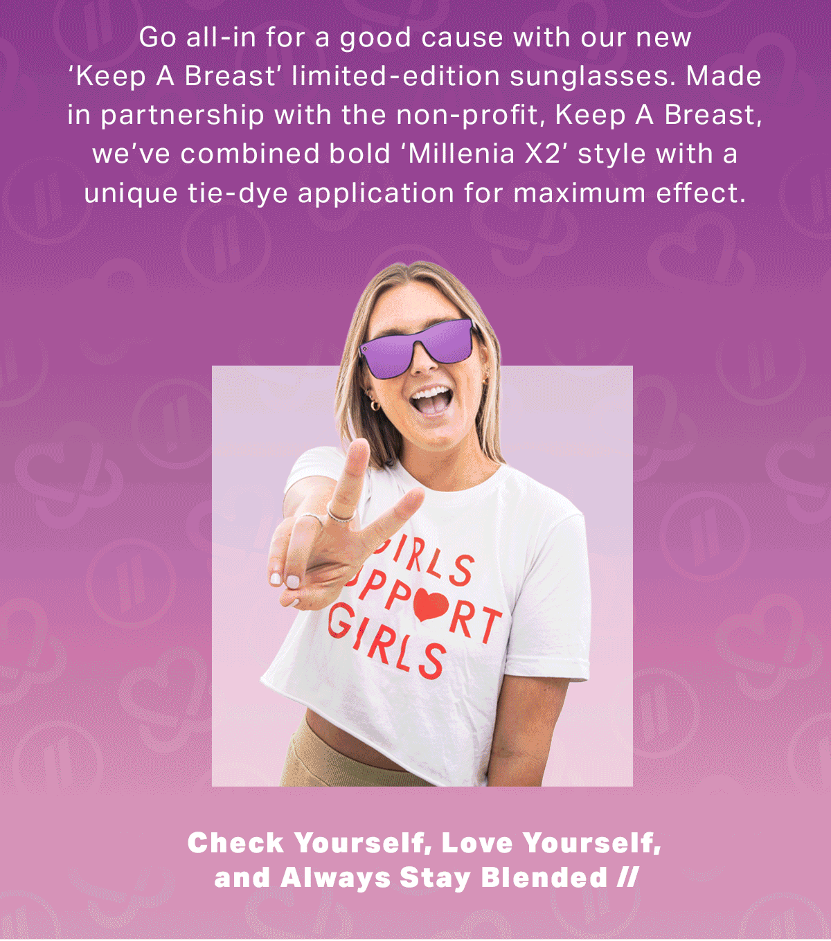 NOW LAUNCHING // ‘Keep A Breast’ LimitedEdition Sunglasses Blenders